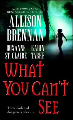 Čo nevidíš - What You Can't See