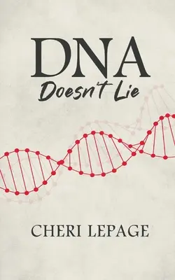 DNA neklame - DNA Doesn't Lie