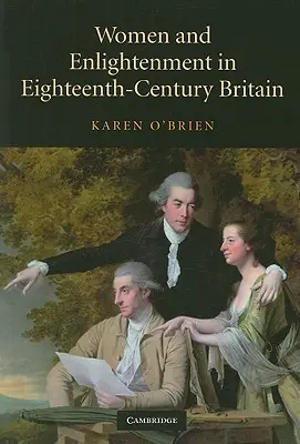 Ženy a osvietenstvo v Británii osemnásteho storočia - Women and Enlightenment in Eighteenth-Century Britain