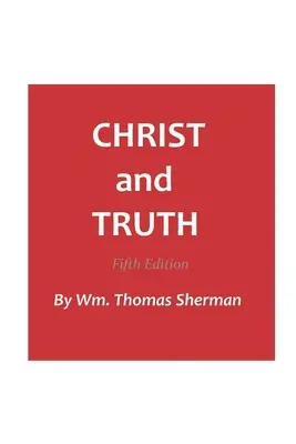 Kristus a pravda, 5. vydanie - Christ and Truth, 5th edition