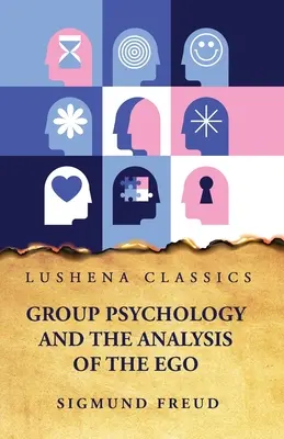 Skupinová psychológia a analýza ega - Group Psychology and the Analysis of the Ego