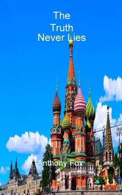 Pravda nikdy neklame - The Truth Never Lies
