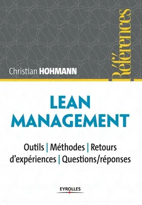 Štíhly manažment: Outils - M�odes - retours d'exp�ences - Questions/r�nses - Lean Management: Outils - M�odes - retours d'exp�ences - Questions/r�nses