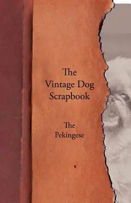 The Vintage Dog Scrapbook - Pekinský pes - The Vintage Dog Scrapbook - The Pekingese
