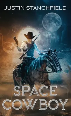 Vesmírny kovboj - Space Cowboy