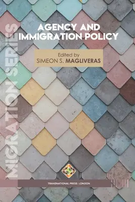 Agentúra a prisťahovalecká politika - Agency and Immigration Policy