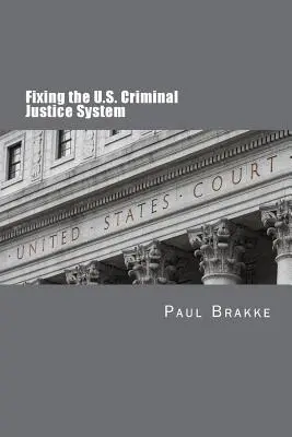 Náprava systému trestného súdnictva v USA - Fixing the U.S. Criminal Justice System