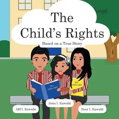 Práva dieťaťa: Na základe skutočného príbehu - The Child's Rights: Based on a True Story