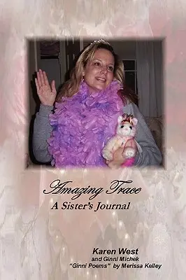 Úžasná stopa - denník sestry - Amazing Trace - A Sister's Journal