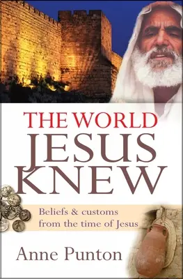 Svet, ktorý poznal Ježiš - The World Jesus Knew
