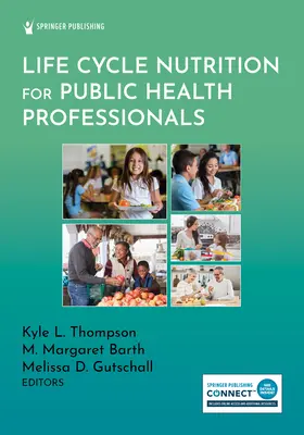 Výživa počas životného cyklu pre odborníkov v oblasti verejného zdravia - Life Cycle Nutrition for Public Health Professionals