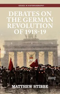 Diskusie o nemeckej revolúcii v rokoch 1918-19 - Debates on the German Revolution of 1918-19