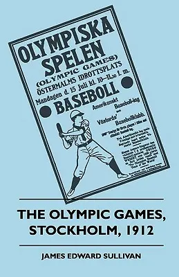 Olympijské hry, Štokholm, 1912 - The Olympic Games, Stockholm, 1912