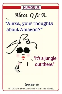 Alexa, otázky a odpovede - Alexa, Q&A