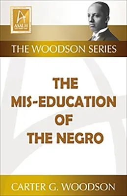 Nesprávna výchova černochov - The Mis-Education of the Negro