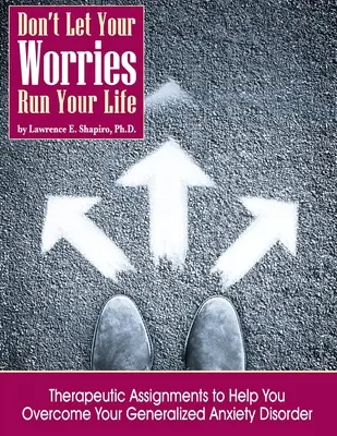 Nech vaše starosti neovládajú váš život - Don't Your Your Worries Run Your Life