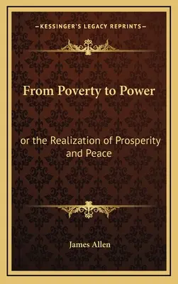 Od chudoby k moci: alebo realizácia prosperity a mieru - From Poverty to Power: or the Realization of Prosperity and Peace