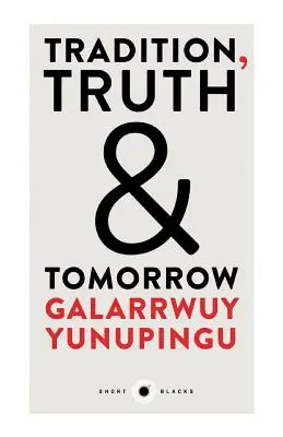Tradícia, pravda a zajtrajšok - Tradition, Truth and Tomorrow