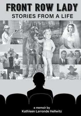 Dáma v prvej rade: Príbehy zo života - Front Row Lady: Stories From a Life