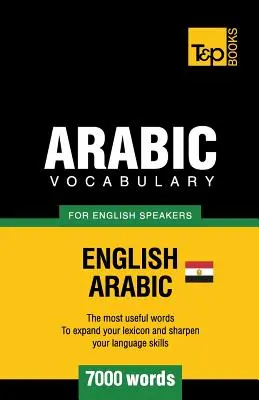 Egyptská arabčina - slovná zásoba pre anglicky hovoriacich - 7000 slov - Egyptian Arabic vocabulary for English speakers - 7000 words