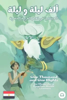 Tisíc a jedna noc pre študentov základnej školy v egyptskej arabčine - One Thousand and One Nights for Elementary Egyptian Arabic Language Learners