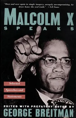 Malcolm X hovorí: Vybrané prejavy a vyhlásenia - Malcolm X Speaks: Selected Speeches and Statements