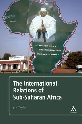 Medzinárodné vzťahy subsaharskej Afriky - The International Relations of Sub-Saharan Africa