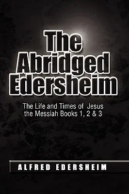 Skrátený Edersheim - The Abridged Edersheim