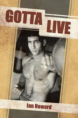 Musíme žiť - Gotta Live
