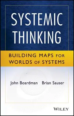 Systémové myslenie: Tvorba máp pre svety systémov - Systemic Thinking: Building Maps for Worlds of Systems