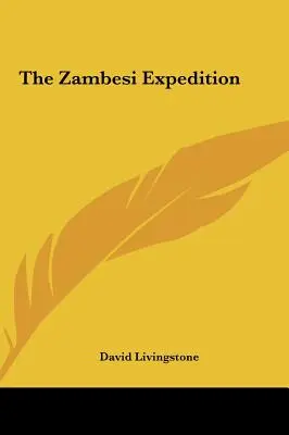 Expedícia Zambesi - The Zambesi Expedition
