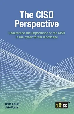 Perspektíva CISO: Pochopte význam CISO v prostredí kybernetických hrozieb - The CISO Perspective: Understand the importance of the CISO in the cyber threat landscape