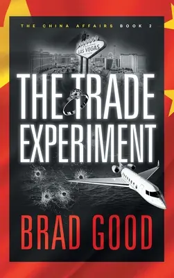Obchodný experiment (kniha 2): Čínske záležitosti - The Trade Experiment (Book 2): The China Affairs