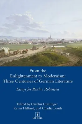 Od osvietenstva k modernizmu: Tri storočia nemeckej literatúry - From the Enlightenment to Modernism: Three Centuries of German Literature