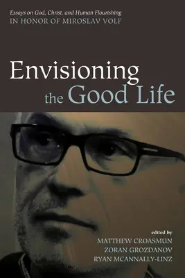 Predstavy o dobrom živote - Envisioning the Good Life