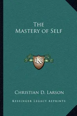 Ovládnutie seba samého - The Mastery of Self