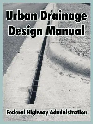 Príručka pre navrhovanie mestského odvodnenia - Urban Drainage Design Manual