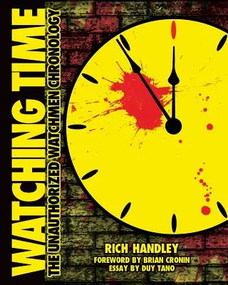 Sledovanie času: Neautorizovaná chronológia Strážcov - Watching Time: The Unauthorized Watchmen Chronology