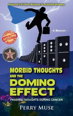 Morbídne myšlienky a domino efekt: Prechádzajúce myšlienky počas rakoviny - Morbid Thoughts and the Domino Effect: Passing Thoughts During Cancer