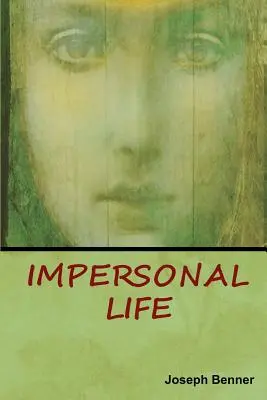 Neosobný život - Impersonal Life