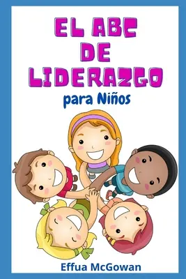 El ABC's de Liderazgo para Nios