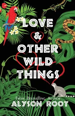 Láska a iné divoké veci - Love & Other Wild Things