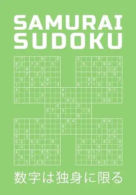 Samurai Sudoku: 750 ťažkých hádaniek prekrývajúcich sa do 150 kníh v samurajskom štýle s riešeniami na zadnej strane Zábavná hra, ktorá vás udrží - Samurai Sudoku: 750 Hard Puzzles Overlapping Into 150 Samurai Style Puzzle Book With Solutions At The Back Entertaining Game To Keep Y