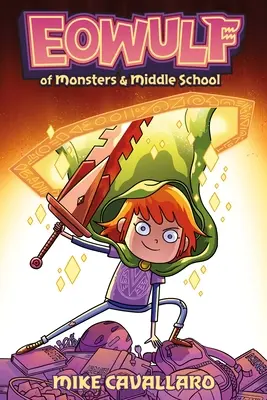 Eowulf: O príšerách a strednej škole - Eowulf: Of Monsters & Middle School