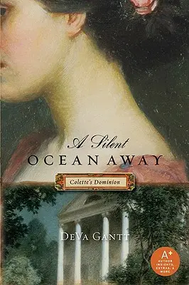 Tichý oceán ďaleko: Colette's Dominion - A Silent Ocean Away: Colette's Dominion
