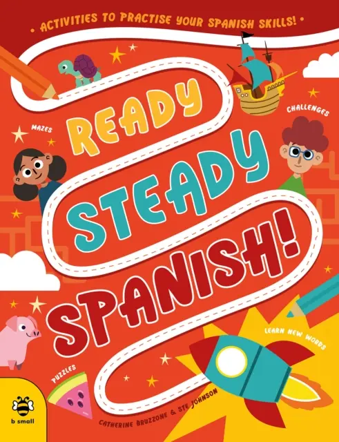 Ready Steady Spanish - Aktivity na precvičenie španielčiny! - Ready Steady Spanish - Activities to Practise Your Spanish Skills!