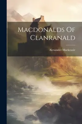 Macdonaldovci z Clanranaldu - Macdonalds Of Clanranald