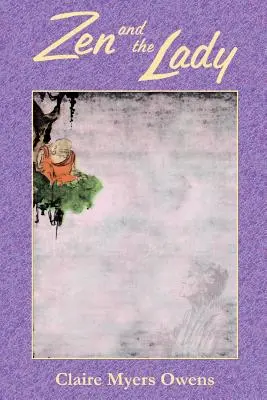Zen a dáma - Zen and the Lady