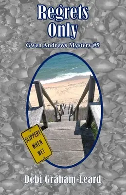 Len výčitky: Záhada Gwen Andrewsovej #5 - Regrets Only: Gwen Andrews Mystery #5