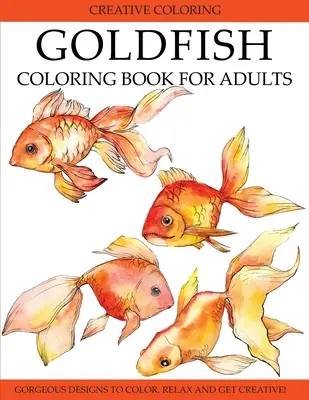 Omaľovánky zlatých rybiek pre dospelých - Goldfish Coloring Book for Adults